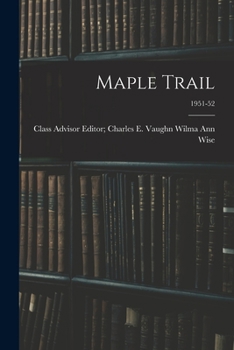 Paperback Maple Trail; 1951-52 Book