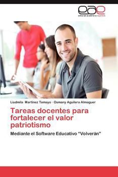 Paperback Tareas Docentes Para Fortalecer El Valor Patriotismo [Spanish] Book
