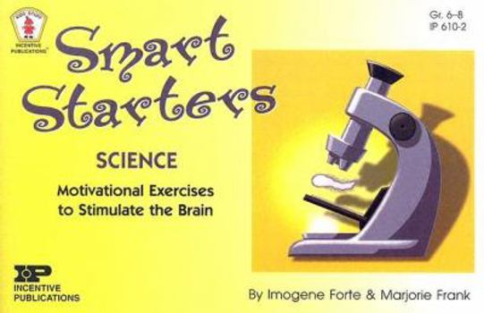 Smart Starters Science: Motivational Exercises To Stimulate The Brain (Kids' Stuff)