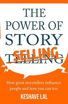 Paperback The Power Of Story Selling Book