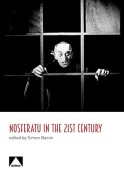 Hardcover Nosferatu in the 21st Century: A Critical Study Book