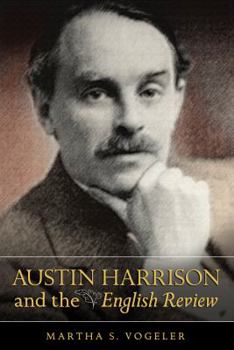 Austin Harrison and the English Review