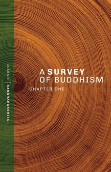 Paperback A Survey of Buddhism: Chapter One Book