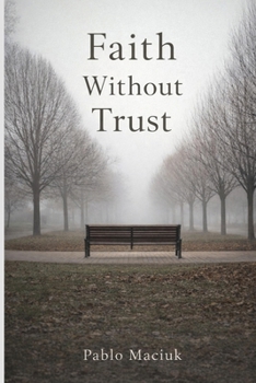Paperback Faith Without Trust Book
