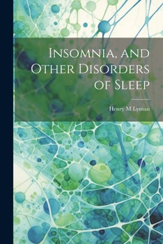 Paperback Insomnia, and Other Disorders of Sleep Book