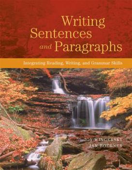 Spiral-bound Writing Sentences and Paragraphs: Integrating Reading, Writing, and Grammar Skills Book