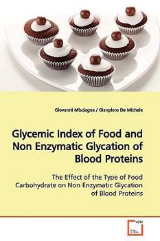 Paperback Glycemic Index of Food and Non Enzymatic Glycation of Blood Proteins Book