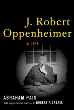 Hardcover J. Robert Oppenheimer: A Life Book