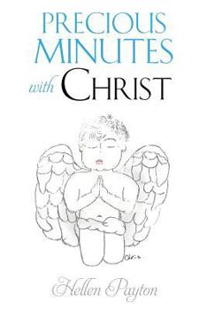 Paperback Precious Minutes with Christ Book