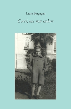 Paperback Corri, ma non sudare [Italian] Book