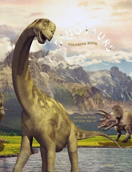 Paperback Dinosaurs Coloring Book: Coloring Book For Kids Age 4-8 Book