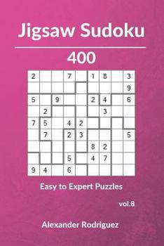 Paperback Jigsaw Sudoku Puzzles - 400 Easy to Expert vol. 8 Book