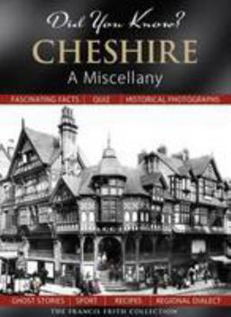 Hardcover Did You Know? Cheshire: A Miscellany Book