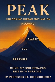 Paperback PEAK Unlocking Human Motivation Book