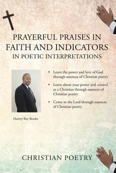 Prayerful Praises in Faith and Indicators in Poetic Interpretations