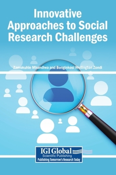 Hardcover Innovative Approaches to Social Research Challenges Book