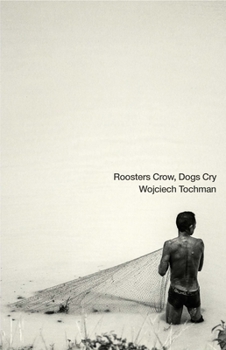 Paperback Roosters Crow, Dogs Cry Book