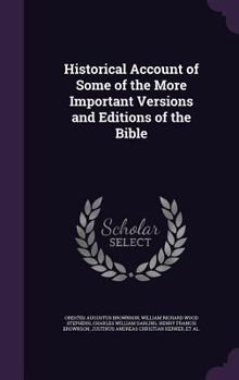 Hardcover Historical Account of Some of the More Important Versions and Editions of the Bible Book