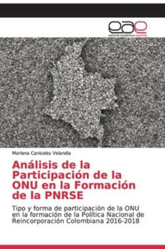 Paperback Análisis de la Participación de la ONU en la Formación de la PNRSE [Spanish] Book