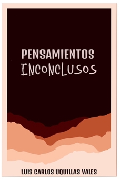 Paperback Pensamientos Inconclusos [Spanish] Book