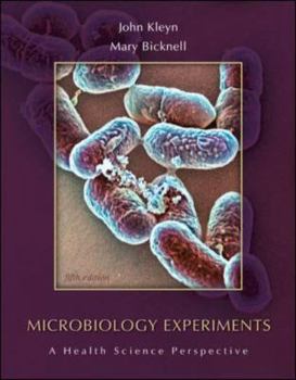 Spiral-bound Microbiology Experiments: A Health Science Perspective Book