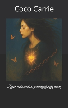 Paperback Zanim mnie ocenisz, przeczytaj moją duszę [Polish] Book