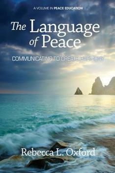 Paperback The Language of Peace: Communicating to Create Harmony Book