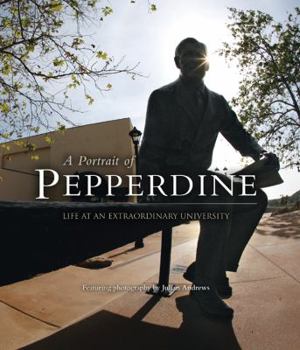 Hardcover A Portrait of Pepperdine Book