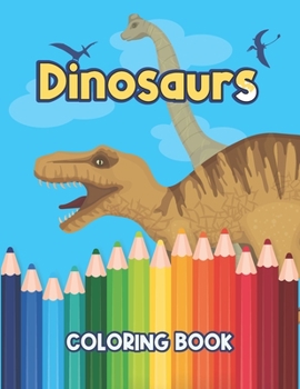 Dinosaurs: Coloring book