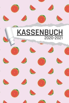 Kassenbuch: Früchte Motiv für Händler I Undatiert I 120 Seiten I DIN A5 I Für jedes Kalenderjahr und Quartal I Kalenderwoche Übersicht I Dot Grip Notizen I matt (German Edition)
