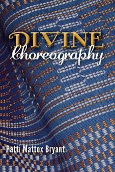 Paperback Divine Choreography Book