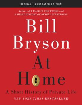 Hardcover At Home: A Short History of Private Life Book