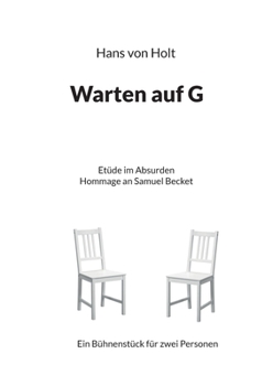 Paperback Warten auf G: Etüde im Absurden [German] Book