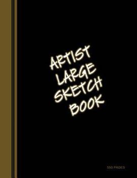 Paperback Artist Large Sketch Book: Suitable for all styles of drawing including pencil, charcoal, and ink Book