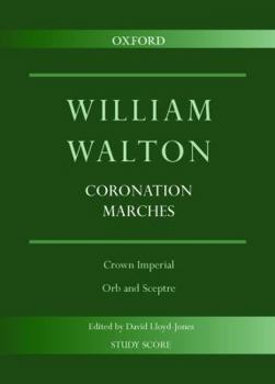 Paperback Coronation Marches: Crown Imperial & Orb and Sceptre (William Walton Edition) Book