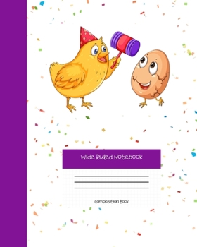 Wide Ruled Notebook Composition Book: Cute Novelty Gift for Girls, Boys, Teens & Back to School Students. 8" x 10" 120 Pages. Chicken & Egg Piñata Party
