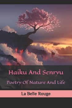 Paperback Haiku And Senryu: Poetry Of Nature And Life Book