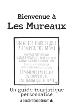 Paperback Bienvenue à Les Mureaux: Un guide touristique personnalisé [French] Book