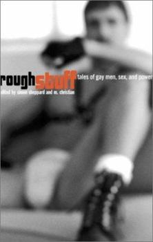 Paperback Rough Stuff: Tales of Gay Men, Sex, and Power Book