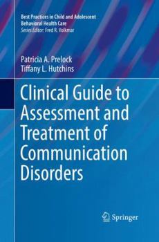 Paperback Clinical Guide to Assessment and Treatment of Communication Disorders Book