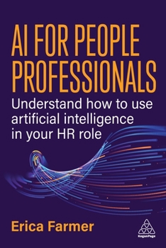 Paperback AI for People Professionals: Understand How to Use Artificial Intelligence in Your HR Role Book