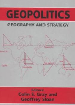 Paperback Geopolitics, Geography and Strategy Book