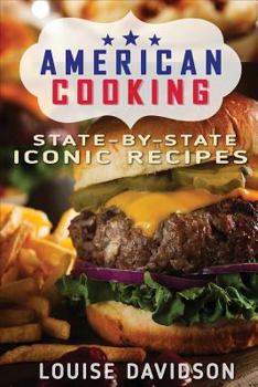 Paperback American Cooking ***Black & White Edition***: State-by-State Iconic Recipes Book