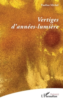 Paperback Vertiges d'années-lumière [French] Book