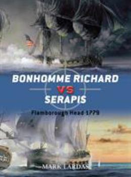 Paperback Bonhomme Richard vs Serapis: Flamborough Head 1779 Book