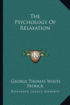 Paperback The Psychology Of Relaxation Book