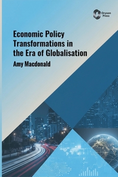 Hardcover Economic Policy Transformations in the Era of Globalisation Book