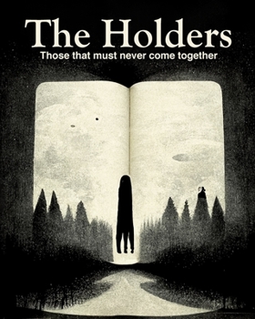 Paperback The Holders - Those that must never come together Book
