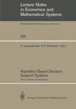 Paperback Aspiration Based Decision Support Systems: Theory, Software and Applications Book