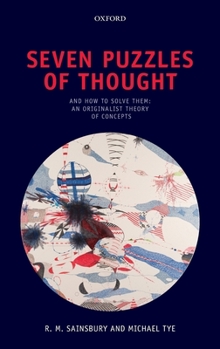 Hardcover Seven Puzzles of Thought: And How to Solve Them: An Originalist Theory of Concepts Book